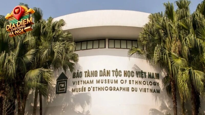 Bảo tàng Dân tộc học bản sắc văn hóa Việt